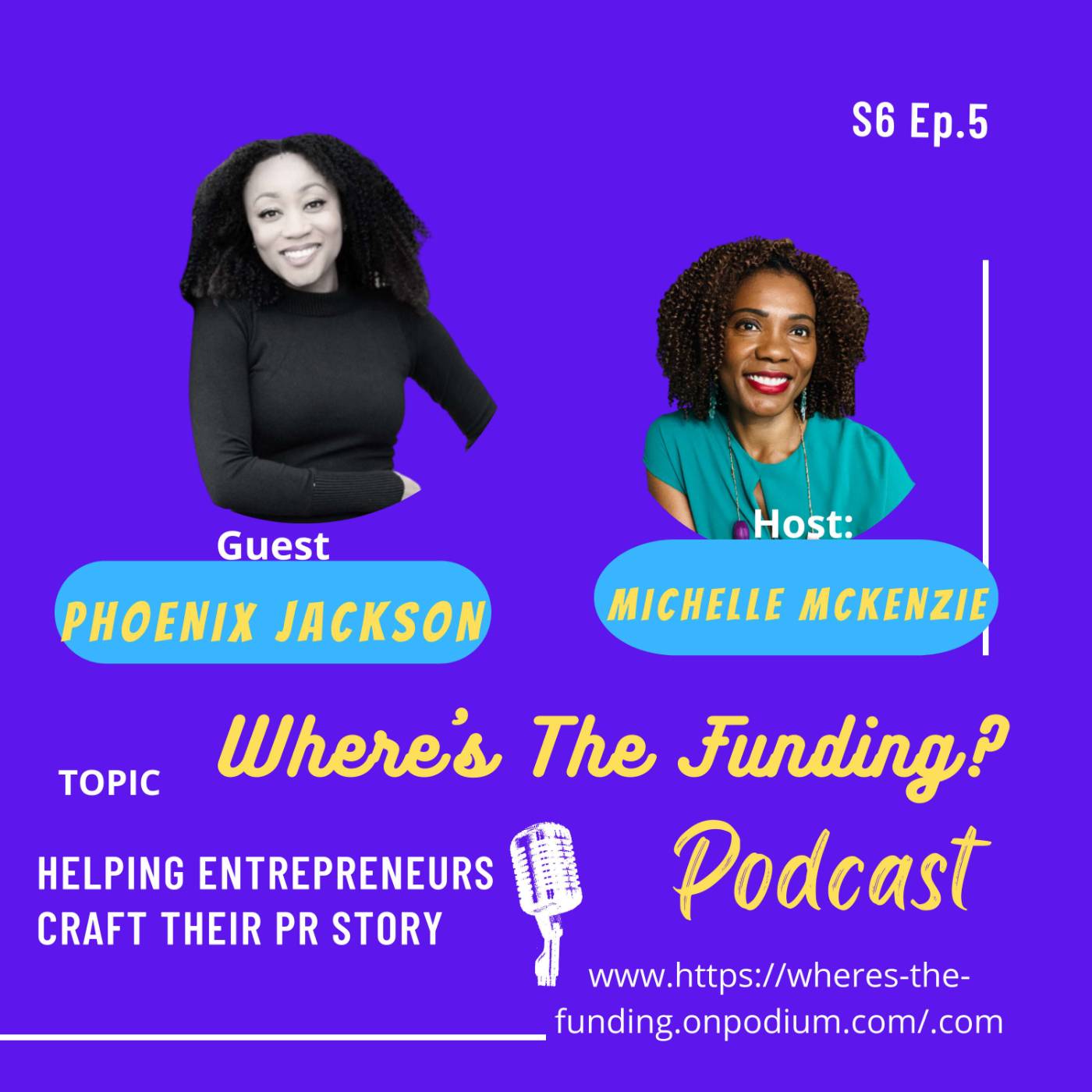 5 Ways to Improve Your PR and Business Communication with Phoenix Jackson S6 Ep. 5 